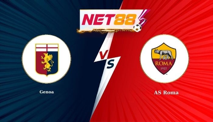 NET88 Soi Kèo, Nhận Định Bóng Đá Genoa vs AS Roma 0h00 - 09-03-2026