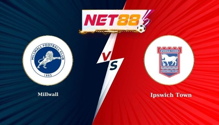 NET88 Soi Kèo, Nhận Định Bóng Đá Millwall vs Ipswich Town 20h00 - 26-12-2025